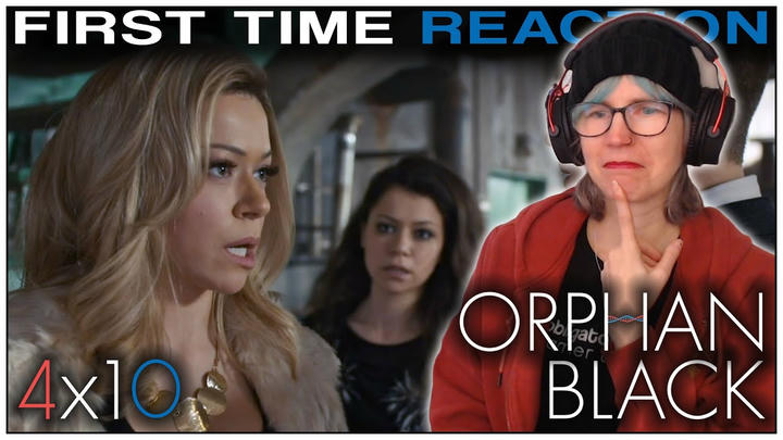 Orphan Black 4x10 REACTION | First time watching!