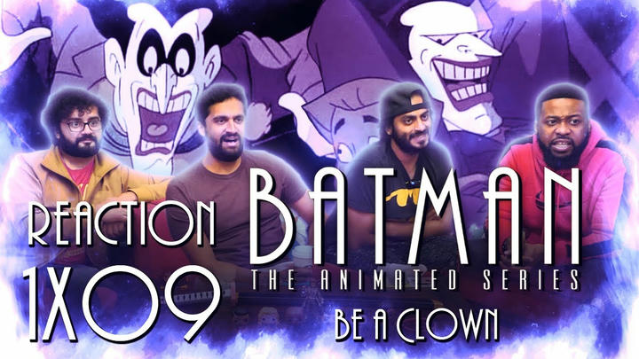 Batman: The Animated Series - 1x9 Be  A Clown - Group Reaction