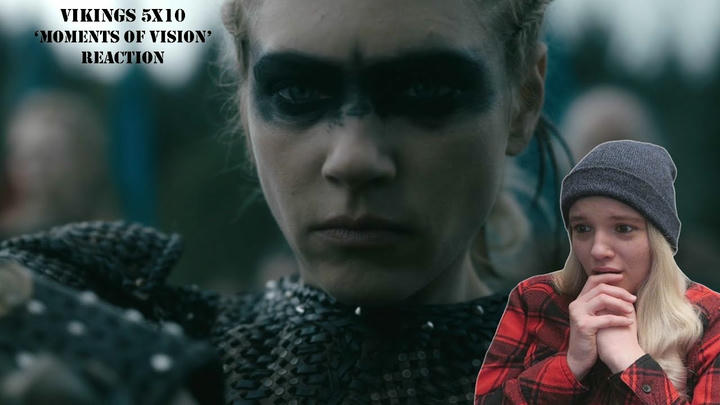 Vikings 5x10 'Moments of vision' reaction