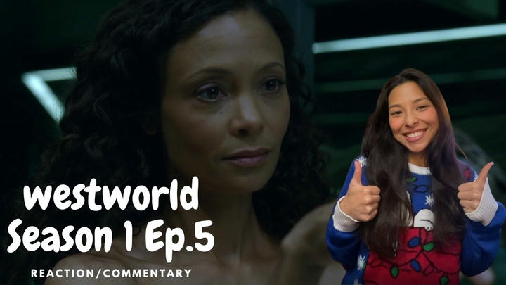 Westworld Season 1 Episode 5 Reaction/Commentary