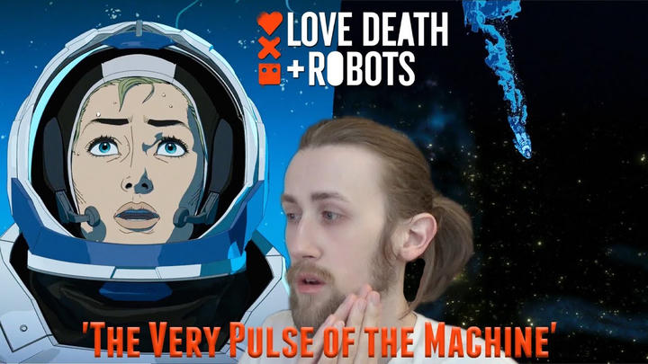 SHE'S TRIPPING! - Love, Death + Robots 3X03 - 'The Very Pulse of the Machine' Reaction