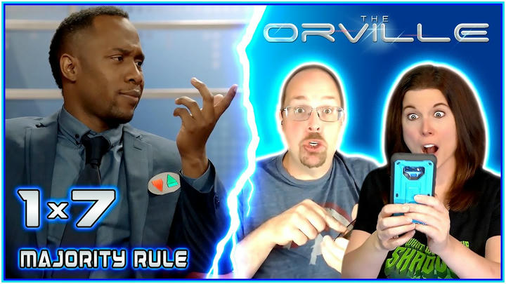 THE ORVILLE 1x7 REACTIONS "Majority Rule" 🔽🔼