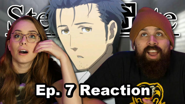 Steins;Gate Episode 7 "Divergence Singularity" Reaction & Review!!