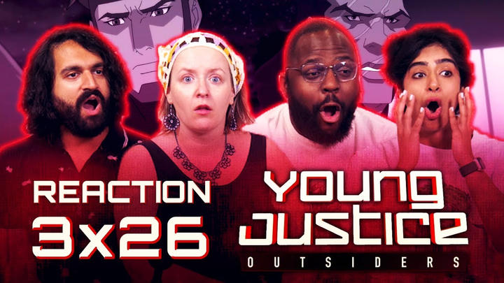 SEASON FINALE - Young Justice - Episode 3x26 "Nevermore" - Group Reaction