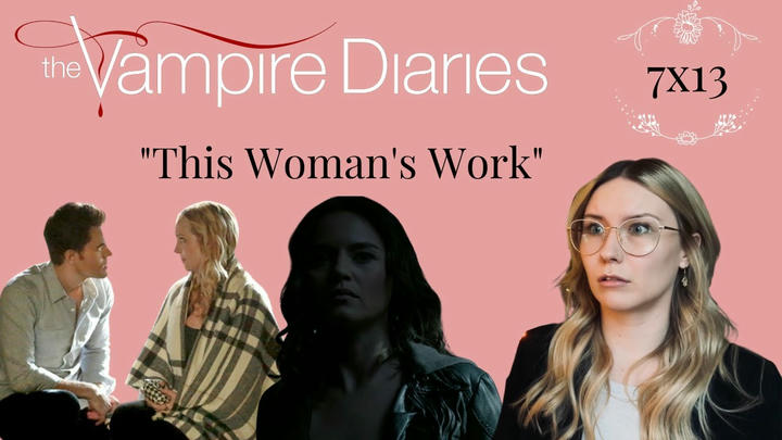 The Vampire Diaries S07E13 - "This Woman's Work" Reaction