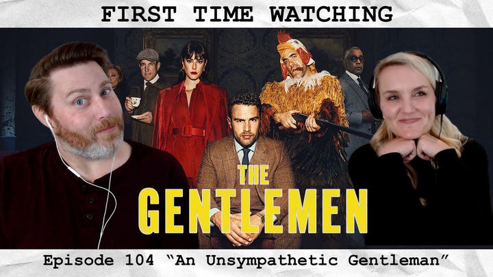 THE GENLTEMEN S1 E4 "An Unsympathetic Gentlemen" (2024) | FIRST TIME WATCHING | TV Reaction