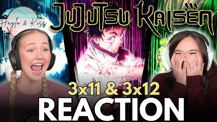 THIS SEASON IS 🔥 | JUJUTSU KAISEN | Reaction 3x11 & 3x12