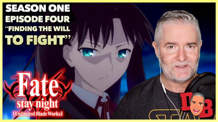 Fate: Stay/Night (UBW) S01/E04 "Finding The Will To Fight" REACTION