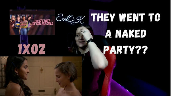 SEX LIVES OF COLLEGE GIRLS 1X02 REACTION