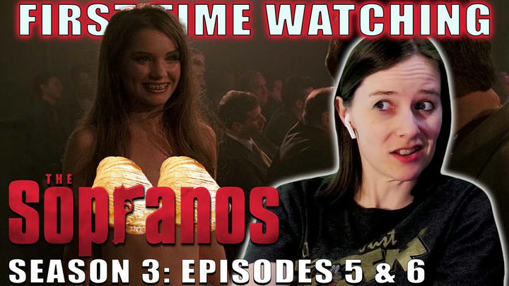 THE SOPRANOS | Season 3 | Episodes 5 & 6 | First Time Watching | TV Reaction | BADA BING!
