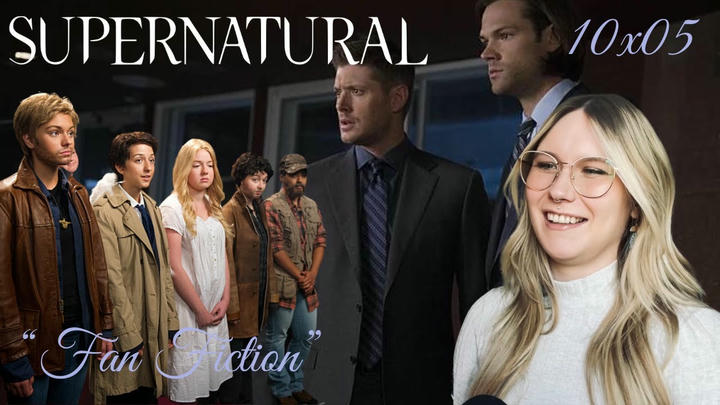 Supernatural S10E05 - "Fan Fiction" Reaction