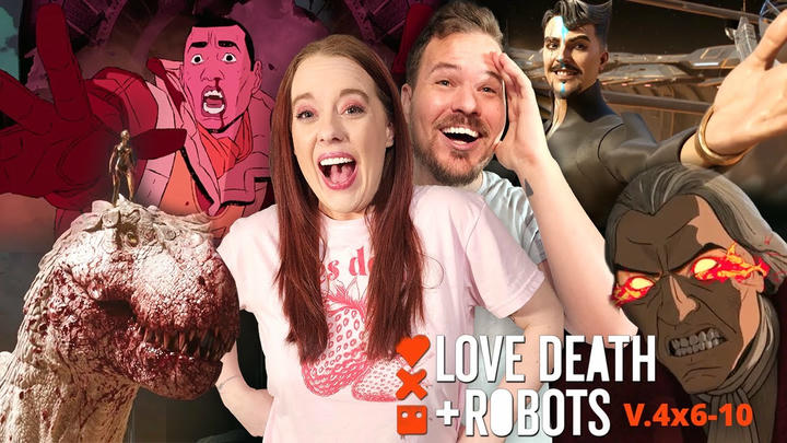 *LOVE DEATH + ROBOTS* Volume 4 ep 6-10 REACTION!