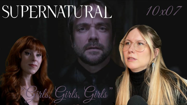 Supernatural S10E07 - "Girls, Girls, Girls" Reaction