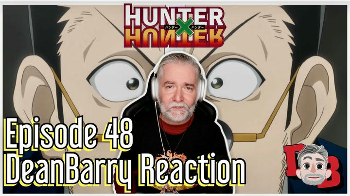 Hunter x Hunter - Episode 48 "Very x Sharp x Eye" REACTION
