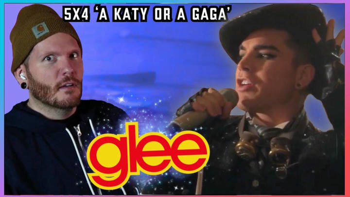 ADAM LAMBERT was on this show?! | GLEE Reaction 5x4 'A Katy or a Gaga'