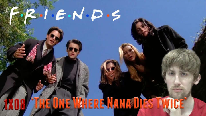 Friends Season 1 Episode 8 - 'The One Where Nana Dies Twice' Reaction
