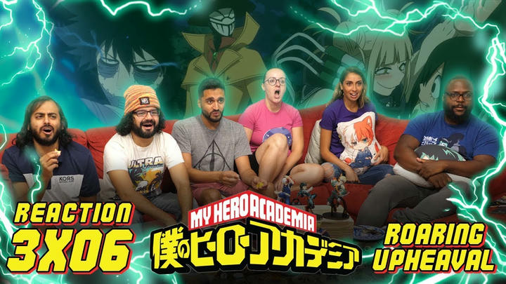 My Hero Academia - 3x6 Roaring Upheaval - Group Reaction