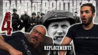 BAND OF BROTHERS PART 4 REACTION | Replacements