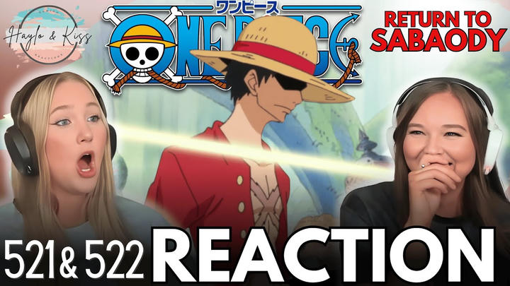 "THAT'S SLOW" | ONE PIECE | Reaction 521 & 522
