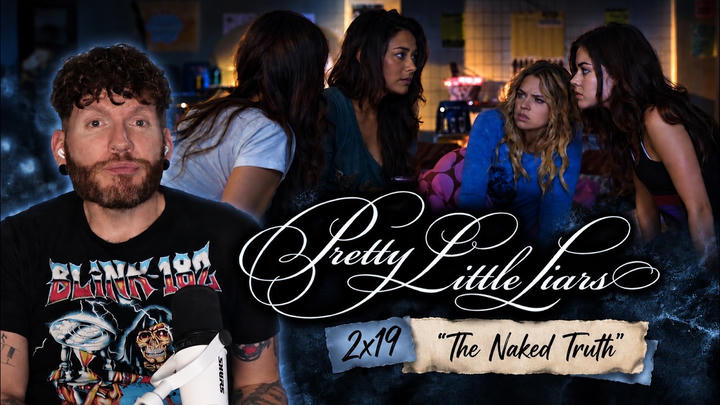 First time watching Pretty Little Liars 2x19 'The Naked Truth' REACTION