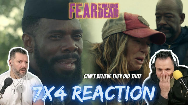 WOW! Fear the Walking Dead Season 7 episode 4 reaction