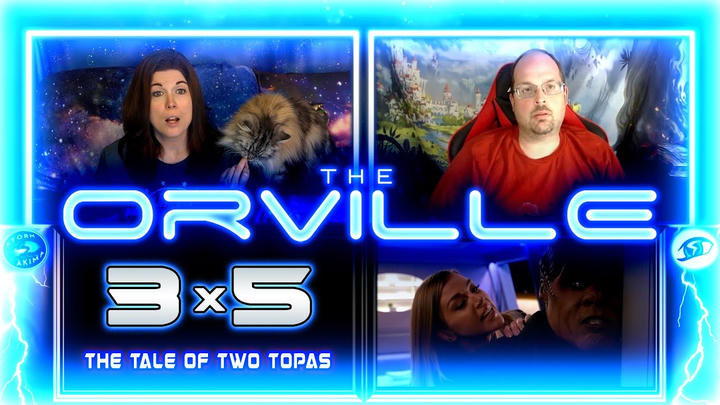 The Orville 3x5 REACTIONS!! A Tale of Two Topas