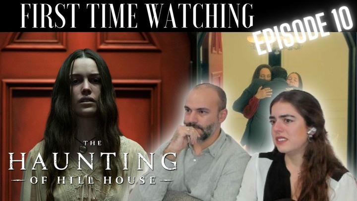 This show broke her... THE HAUNTING OF HILL HOUSE (Reaction - Ep. 10)