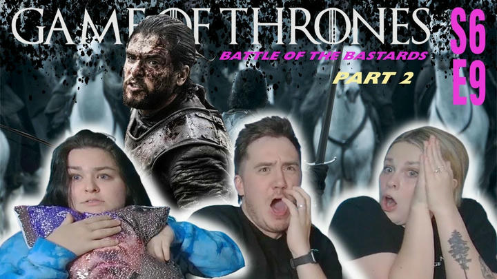 Game of Thrones | S6 E9 | PART 2 | "Battle of the Bastards" | REACTION!