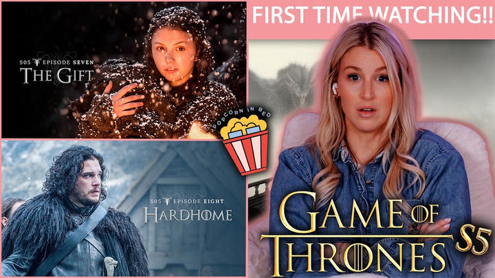 GAME OF THRONES S5:7-8 | "THE GIFT" & "HARDHOME" | REACTION