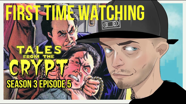 Tales From The Crypt S3E05 (REACTION)