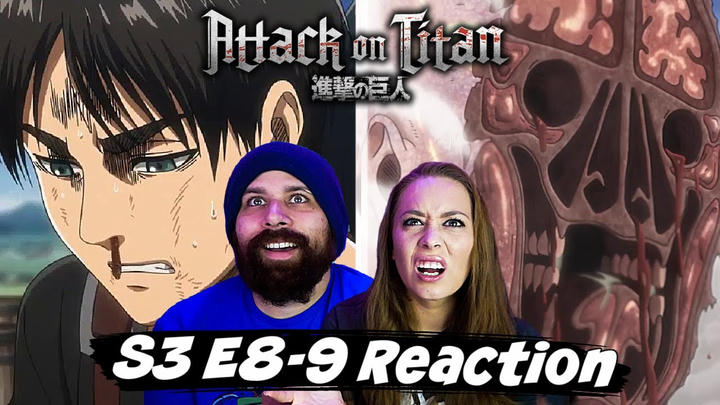 Attack on Titan S3 E8-9 "Outside the Walls of Orvud District & Ruler of the Walls" Reaction & Review