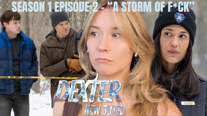 Dexter New Blood S01E02 - "Storm of F*ck" Reaction