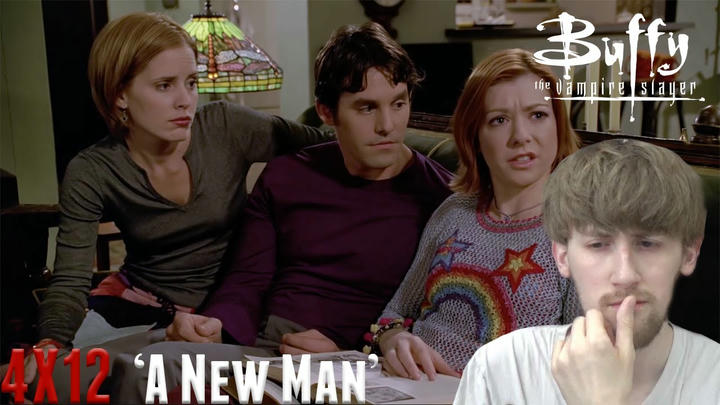 Buffy the Vampire Slayer Season 4 Episode 12 - 'A New Man' Reaction