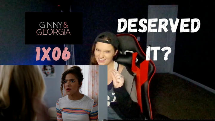GINNY AND GEORGIA 1X06 REACTION