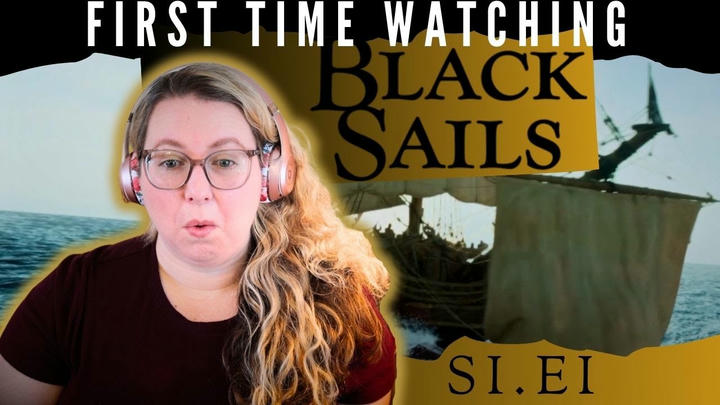 Kimmycup Reacts - Black Sails (2014)