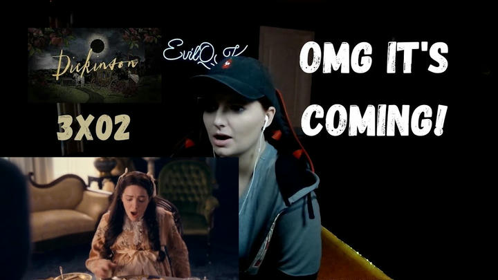 DICKINSON 3X02 REACTION