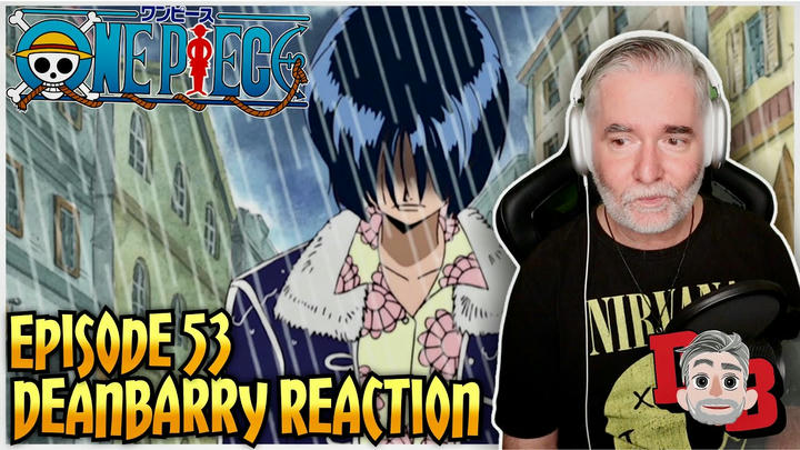 One Piece - Episode 53 REACTION