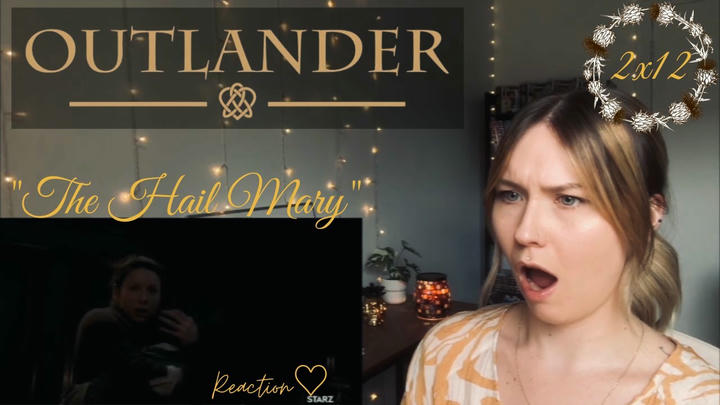 Outlander S2E12 - "The Hail Mary" Reaction