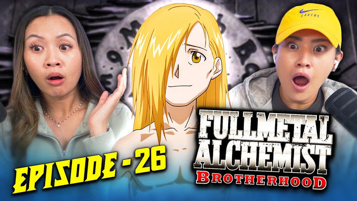 THIS EP HAD US IN OUR FEELS 😭💔 Fullmetal Alchemist: Brotherhood Episode 26 (DUB) | Reaction & Review