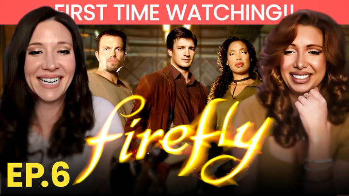 Firefly Episode 6 *First Time Watching Reaction!! |