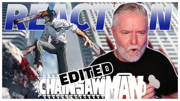 Chainsaw Man - Episode 01 REACTION - EDITED FOR YOUTUBE VERSION