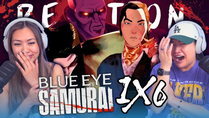 WE CAN’T BREATHE 😂 | Blue Eye Samurai Season 1 Episode 6 | Reaction & Review