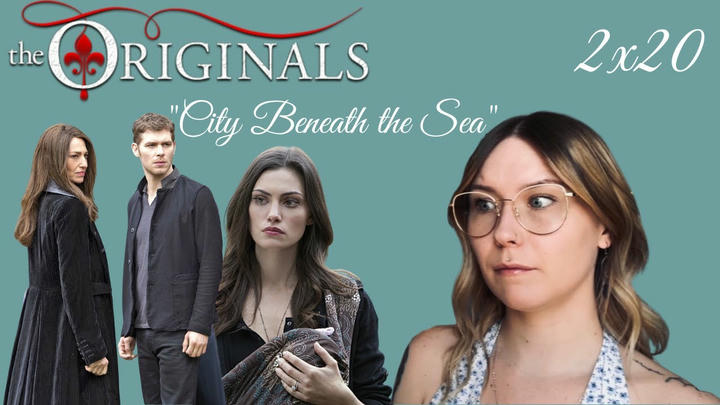 The Originals S02E20 - "City Beneath the Sea" Reaction