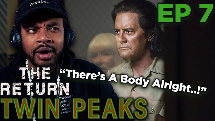 Twin Peaks: The Return EPISODE 7 (First Time Reaction)