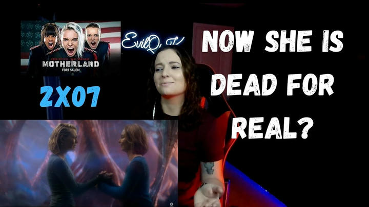 MOTHERLAND FORT SALEM 2X07 REACTION