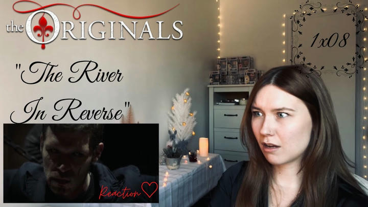 The Originals 1x08 - "The River In Reverse" Reaction