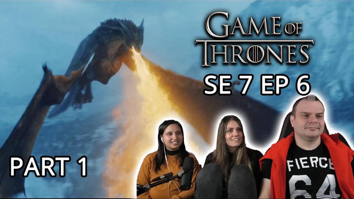 Game of Thrones Season 7 Episode 6 'Beyond the Wall' REACTION Part 1