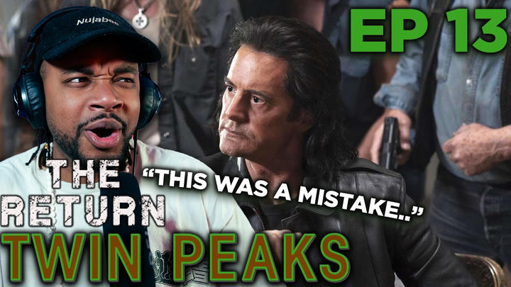 Twin Peaks: The Return EPISODE 13 (First Time Reaction)