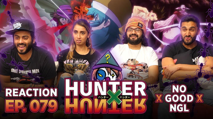 Hunter x Hunter - Episode 79 – No x Good x NGL - Reaction
