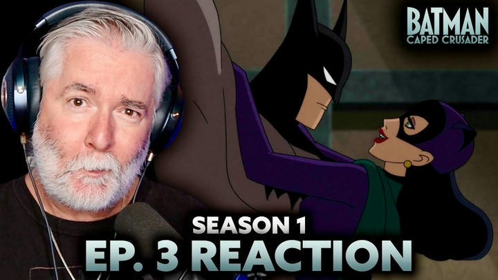 BATMAN: CAPED CRUSADER | 1x3 | Kiss Of The Catwoman | REACTION